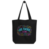 Cool Teachers Club Eco Tote Bag